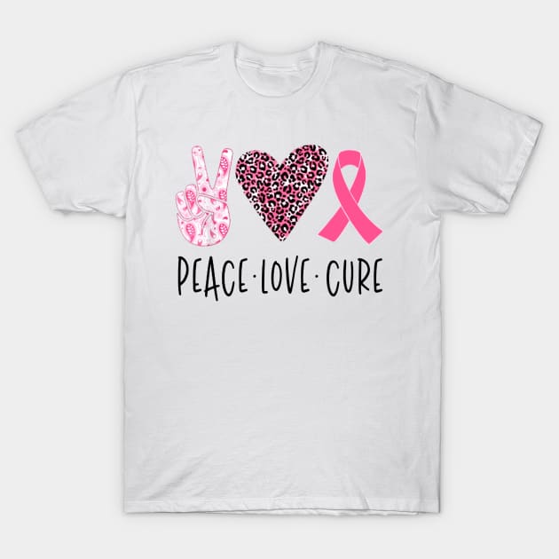 Peace love cure Leopard Love Pink Ribbon Cure Love Cancer T-Shirt by Fowlerbg